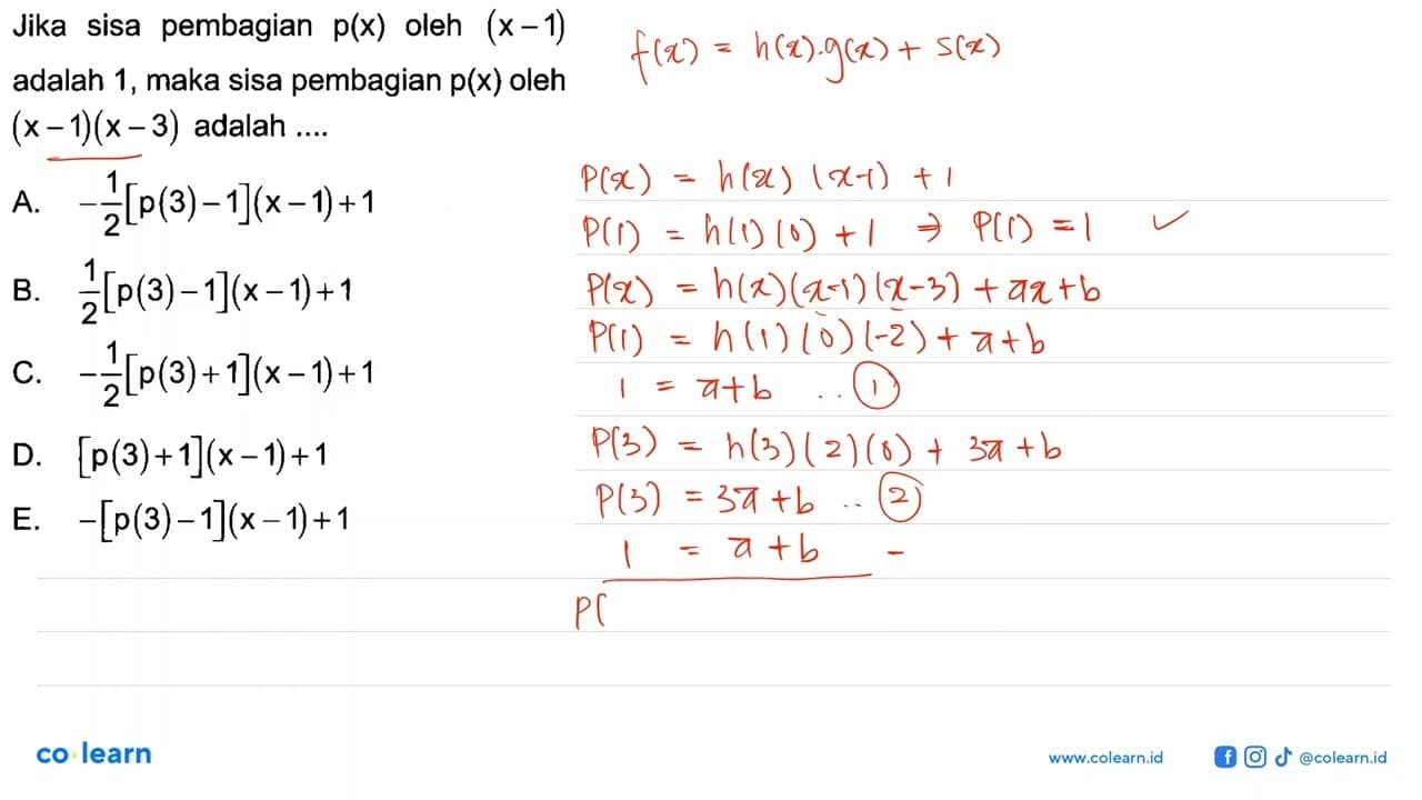 Jika sisa pembagian p(x) oleh (x-1) adalah 1, maka sisa