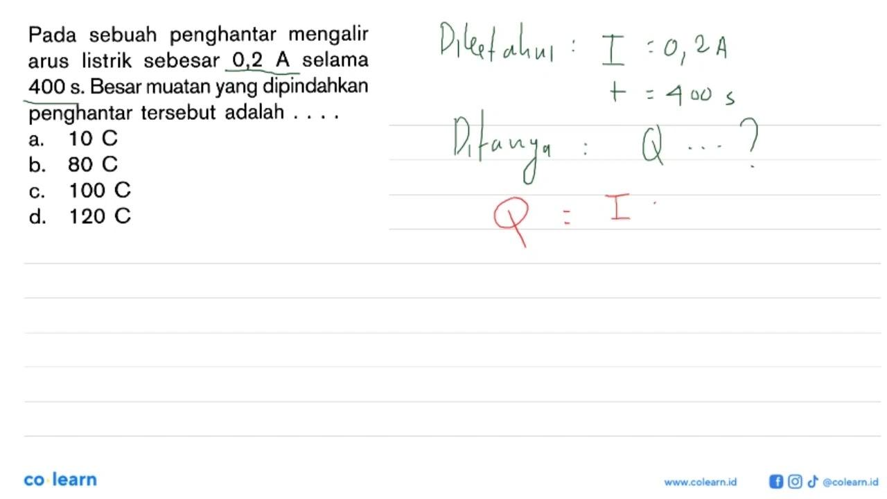 Pada sebuah penghantar mengalir arus listrik sebesar 0,2 A