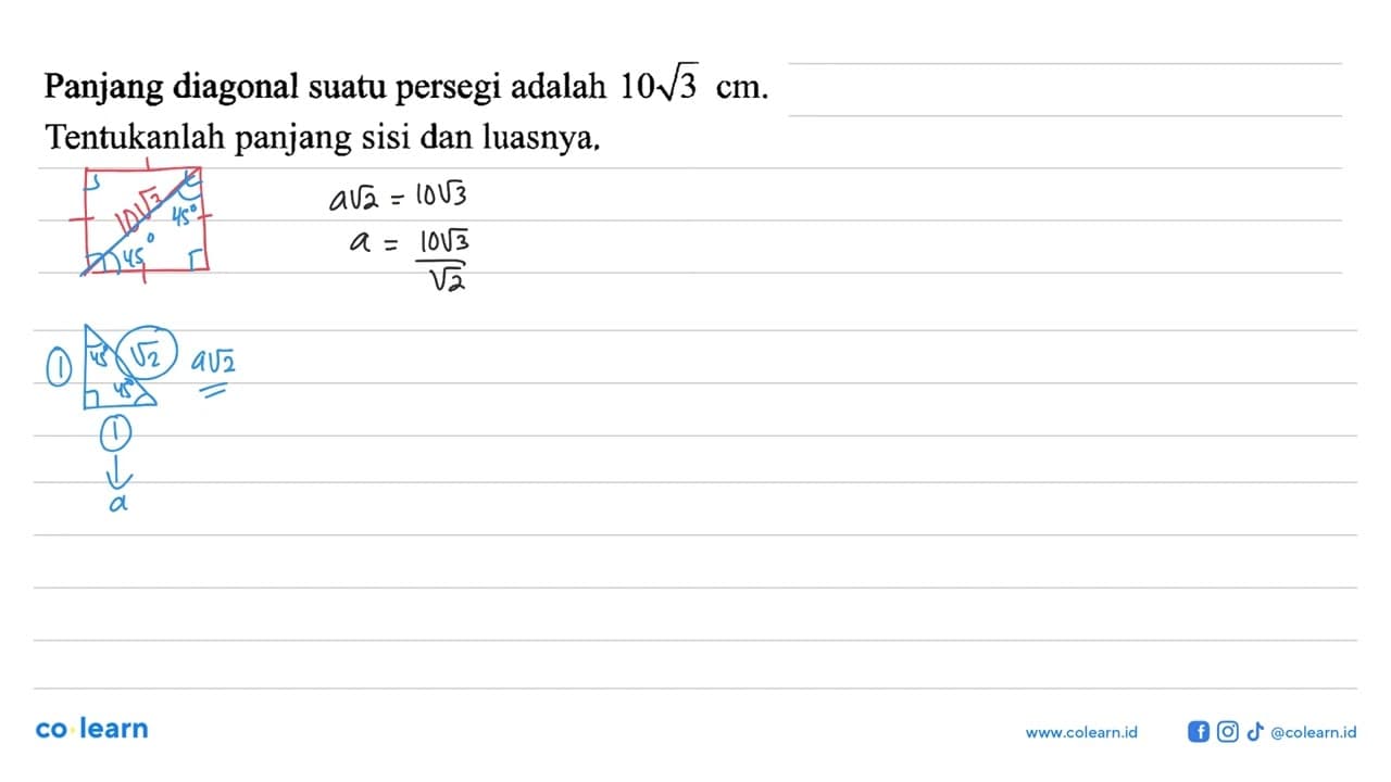 Panjang diagonal suatu persegi adalah 10 akar(3) cm.