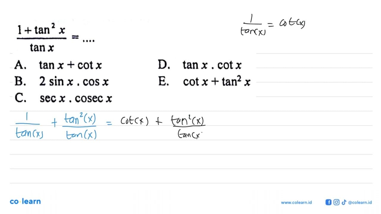 1+tan^2x/tan x= ....