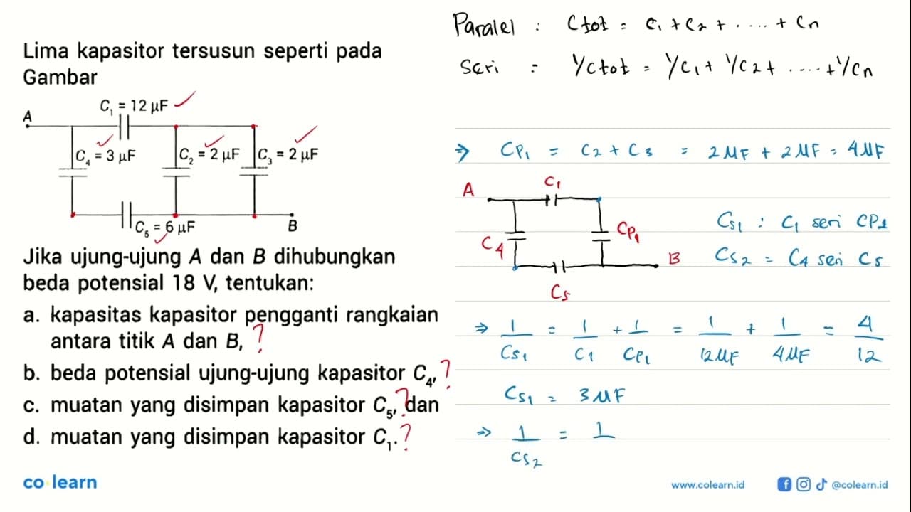 Lima kapasitor tersusun seperti pada Gambar C1 = 12 mikro F