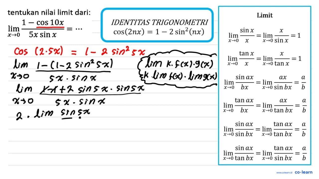 tentukan nilai limit dari: lim _(x -> 0) (1-cos 10 x)/(5 x