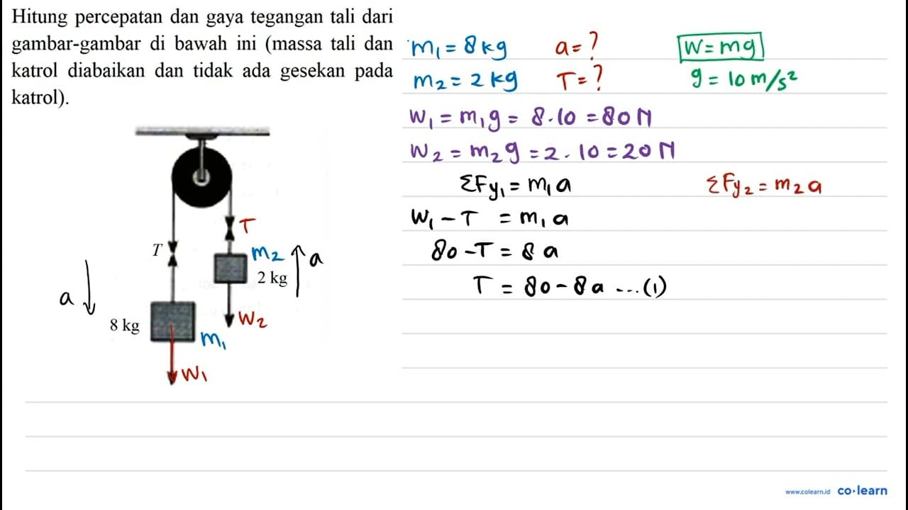 Hitung percepatan dan gaya tegangan tali dari gambar-gambar