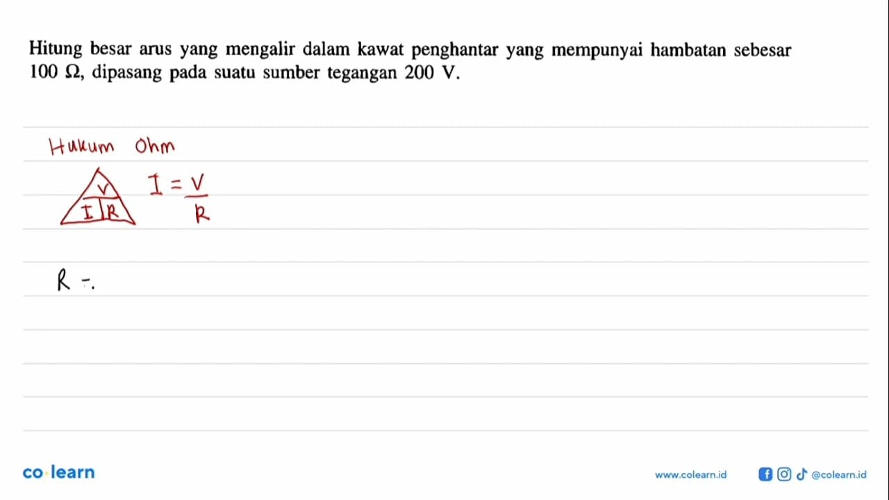 Hitung besar arus yang mengalir dalam kawat penghantar yang