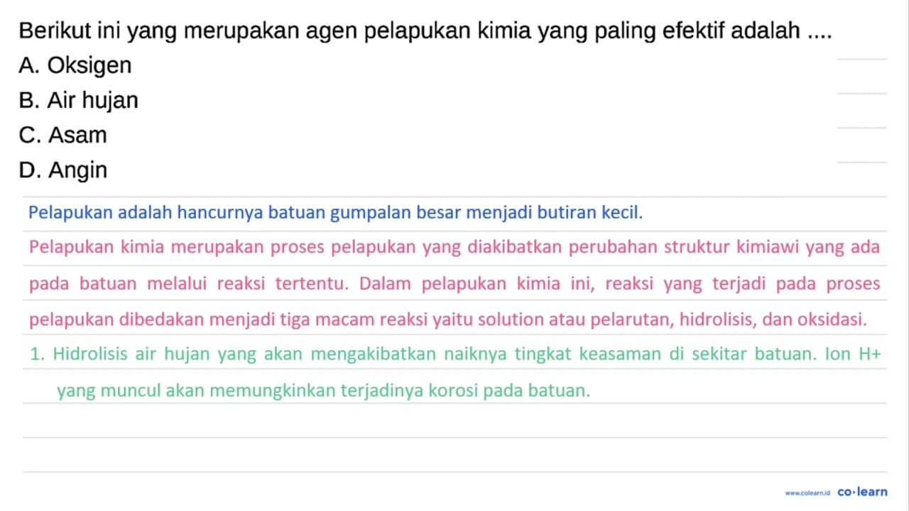 Berikut ini yang merupakan agen pelapukan kimia yang paling