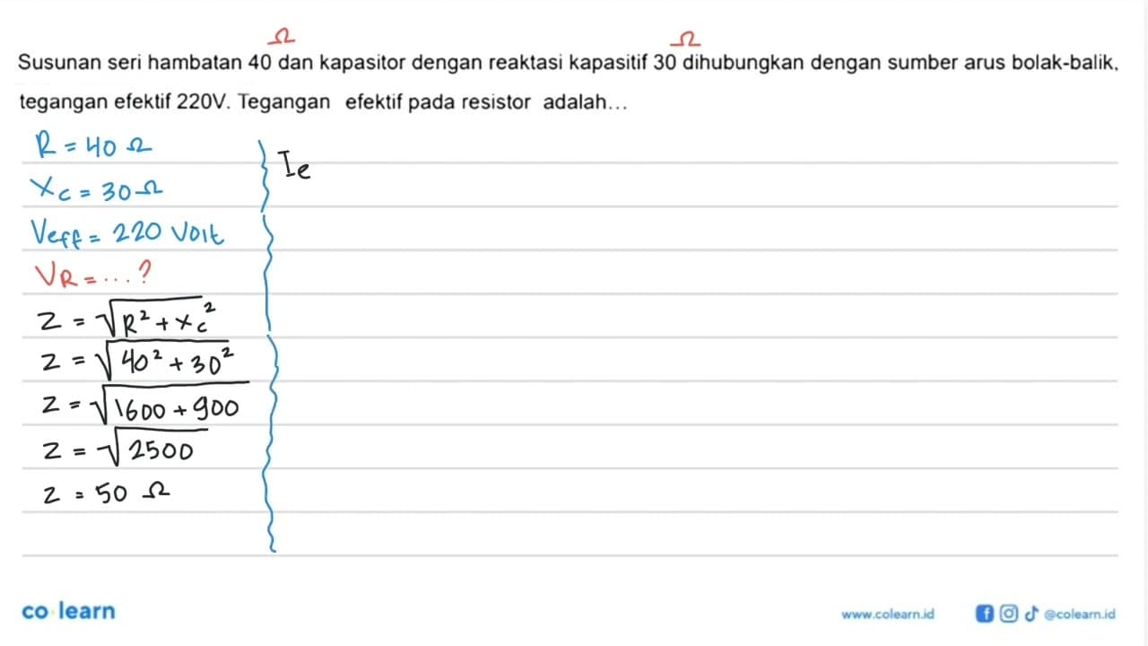 Susunan seri hambatan 40 dan kapasitor dengan reaktasi