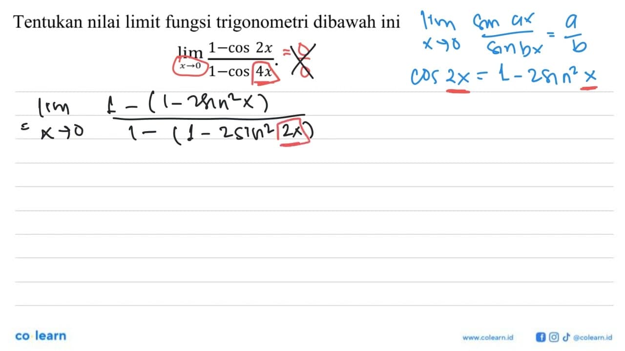 Tentukan nilai limit fungsi trigonometri dibawah ini lim