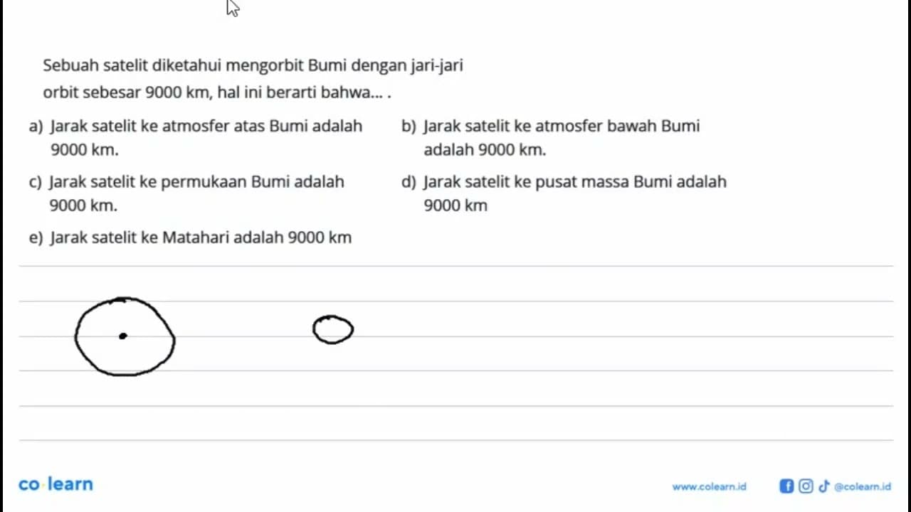 Sebuah satelit diketahui mengorbit Bumi dengan jari-jari