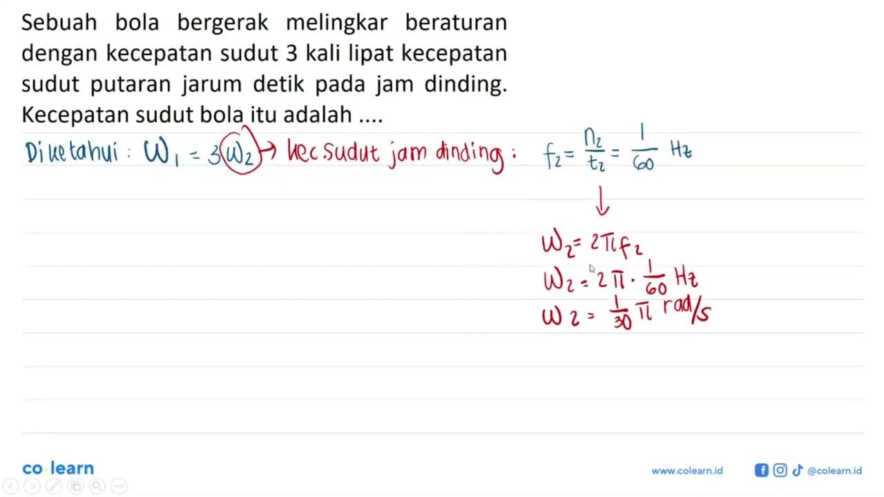 Sebuah bola bergerak melingkar beraturan dengan kecepatan