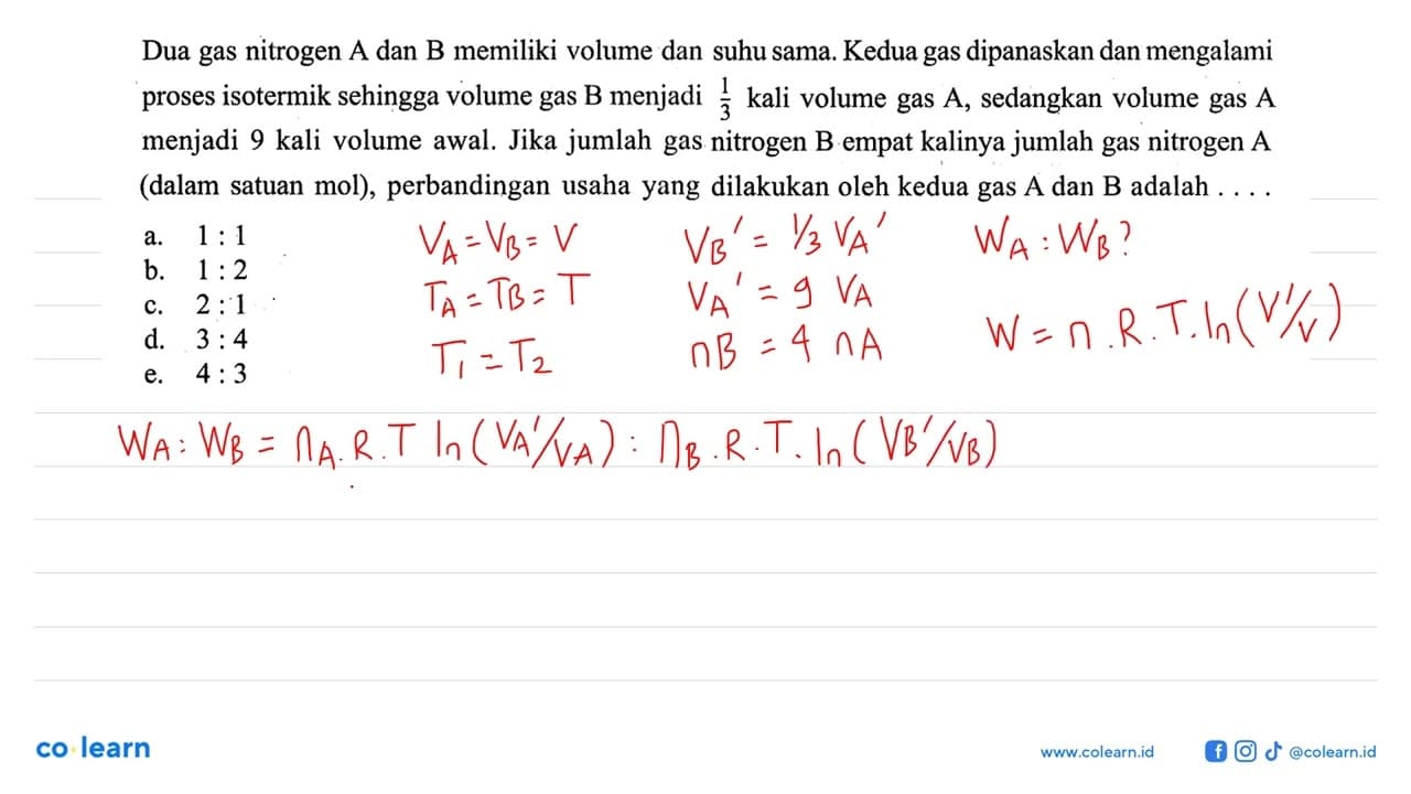 Dua gas nitrogen A dan B memiliki volume dan suhu sama.