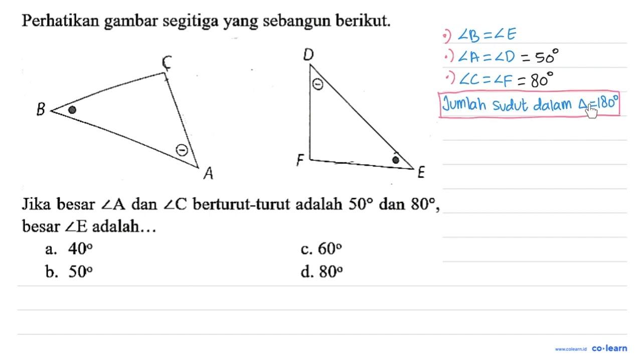 Perhatikan gambar segitiga yang sebangun berikut. C D B - -