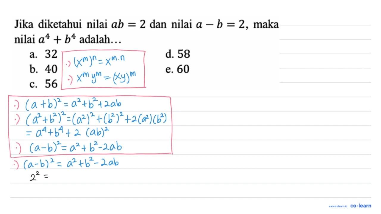 Jika diketahui nilai a b=2 dan nilai a-b=2 , maka nilai