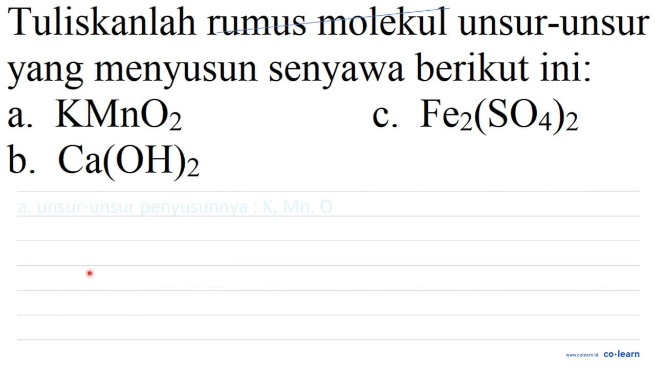 Tuliskanlah rumus molekul unsur-unsur yang menyusun senyawa