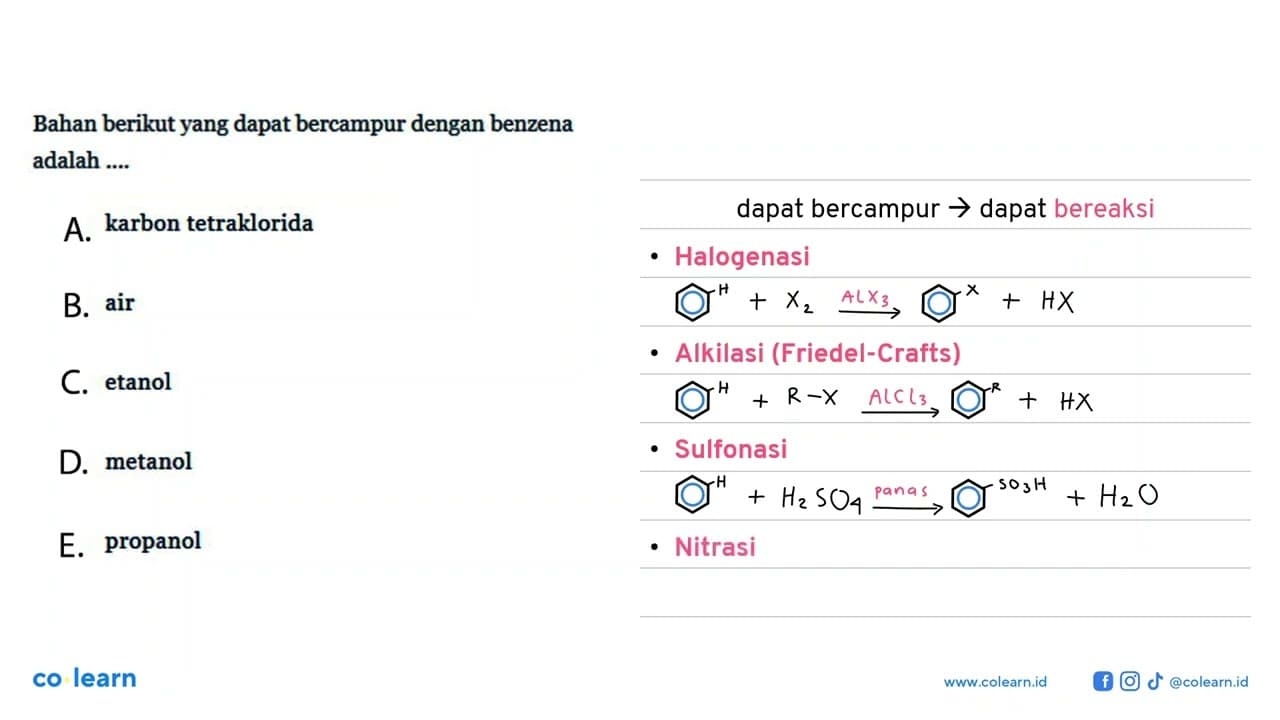 Bahan berikut yang dapat bercampur dengan benzena adalah