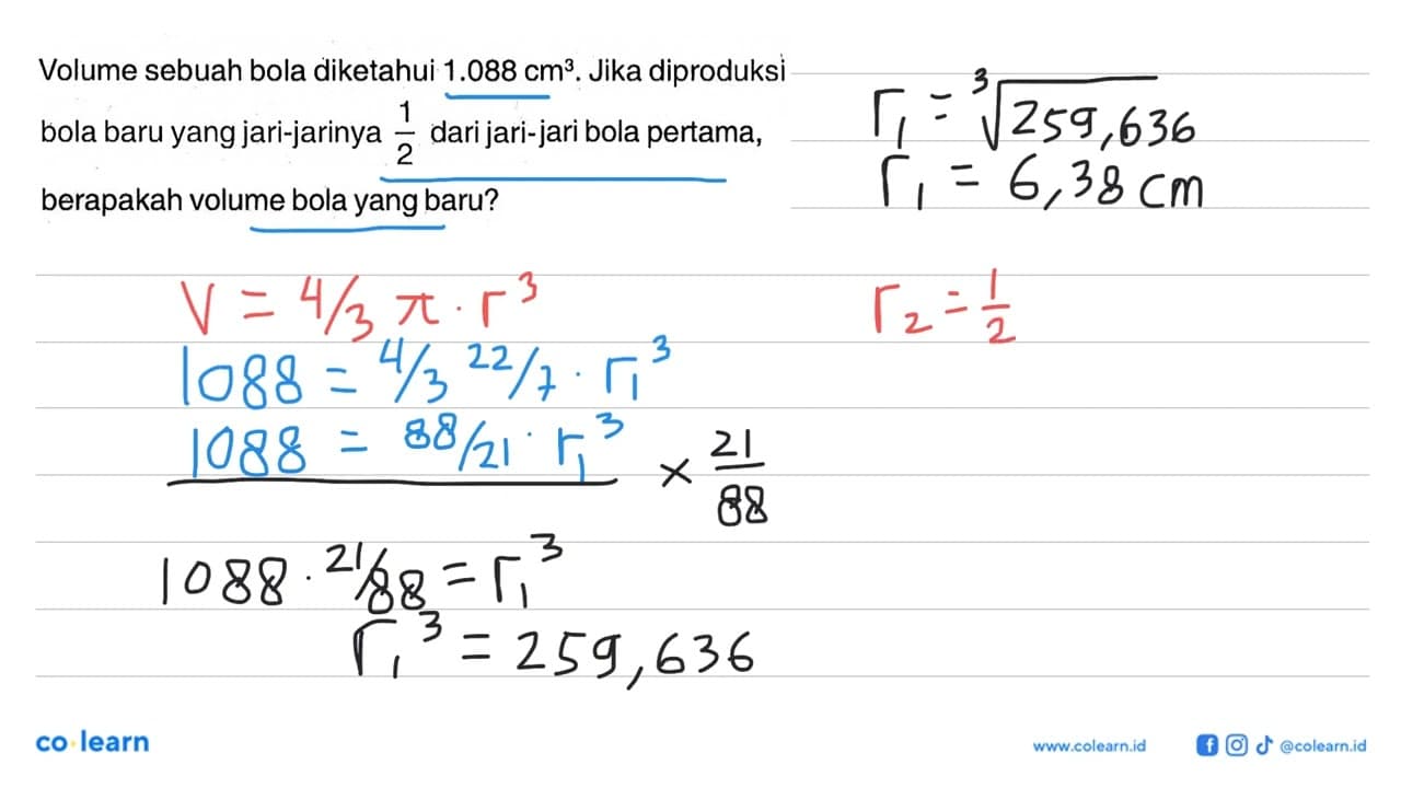 Volume sebuah bola diketahui 1.088 cm^3. Jika diproduksi