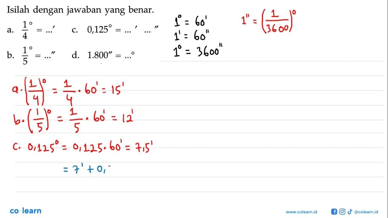 Isilah dengan jawaban yang benar. a. 1/4 =....' c. 0,125