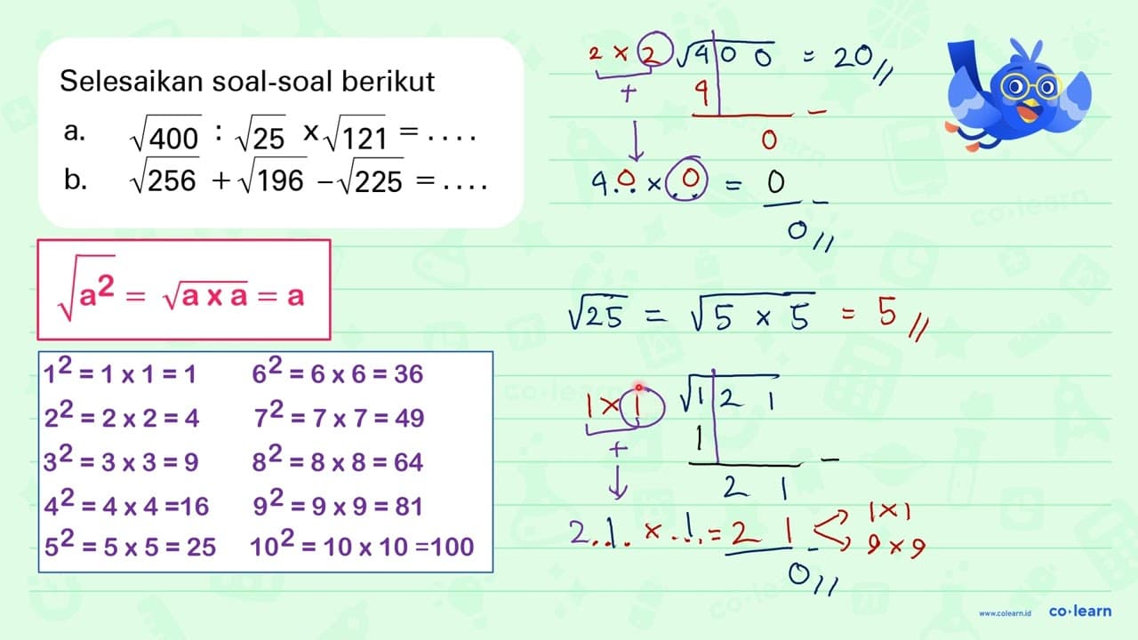 Selesaikan soal-soal berikut a. akar(400) : akar(25) x