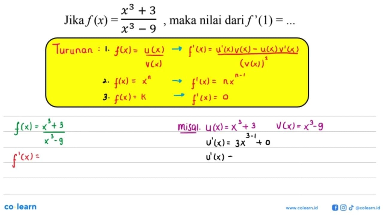 Jika f(x)=(x^3+3)/(x^3-9), maka nilai dari f'(1)=