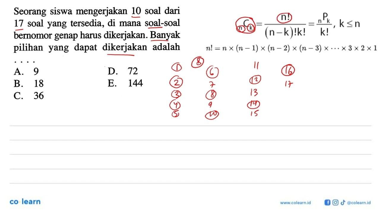 Seorang siswa mengerjakan 10 soal dari 17 soal yang