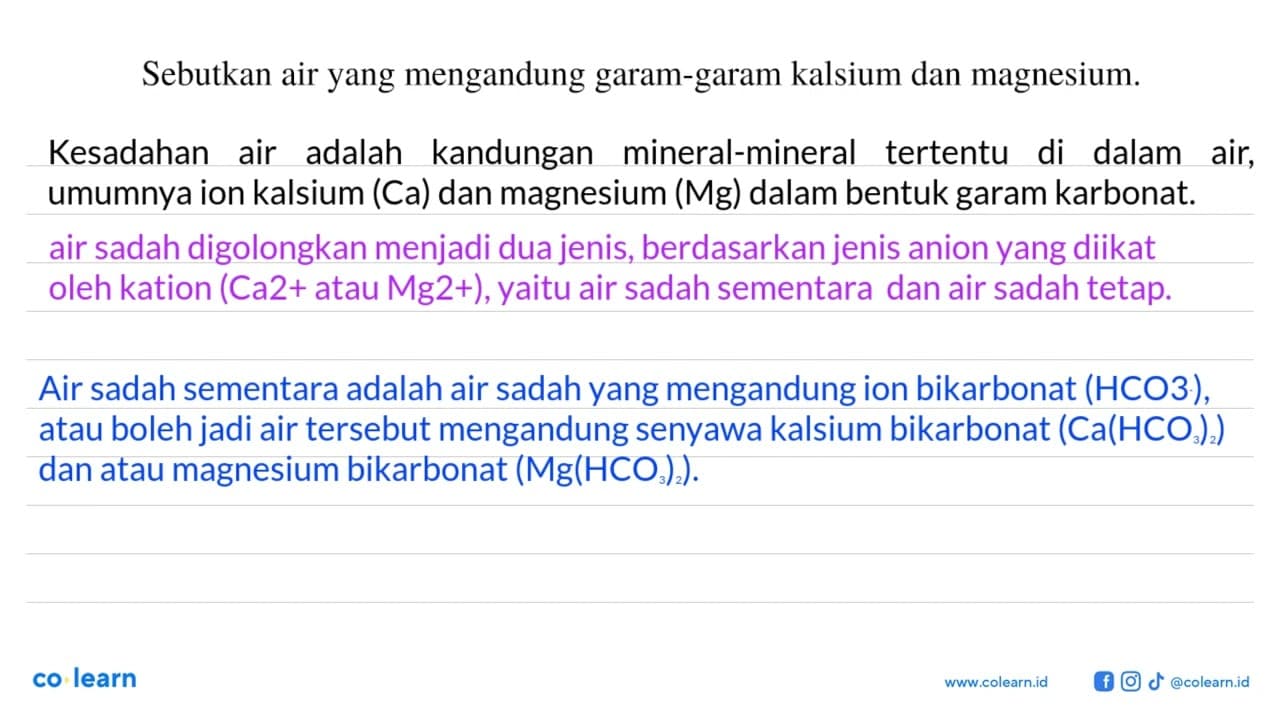 Sebutkan air yang mengandung garam-garam kalsium dan