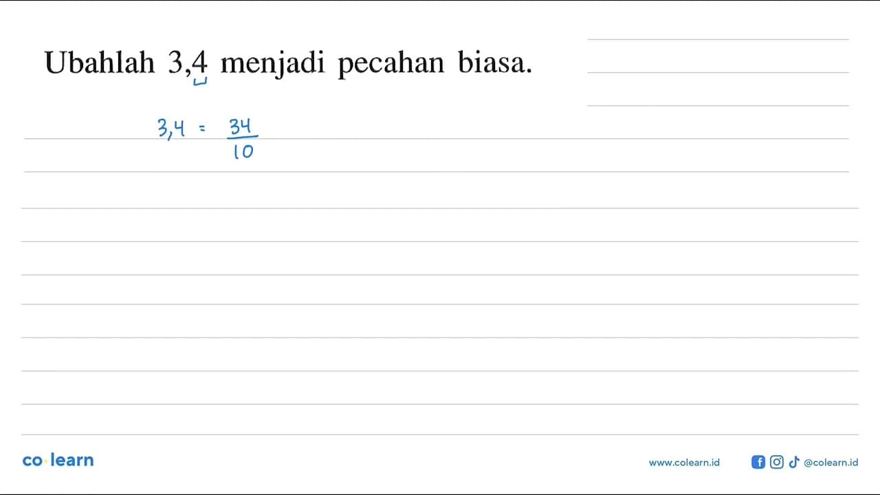 Ubahlah 3,4 menjadi pecahan biasa.