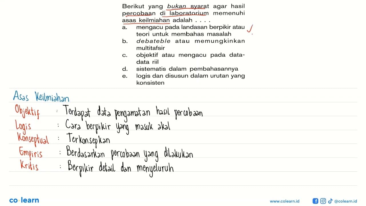 Berikut yang bukan syarat agar hasil percobaan di