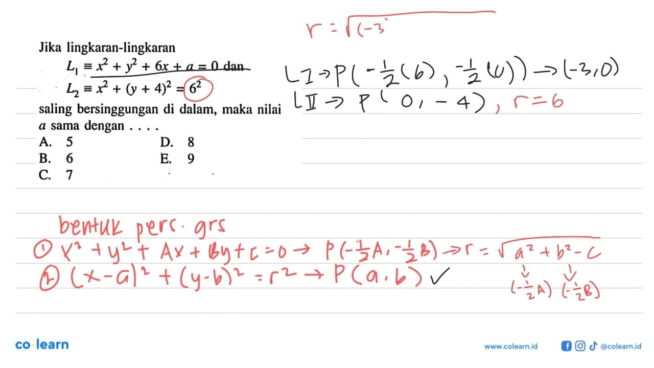 Jika lingkaran-lingkaranL1 ekuivalen x^2+y^2+6x+a=0 dan L2