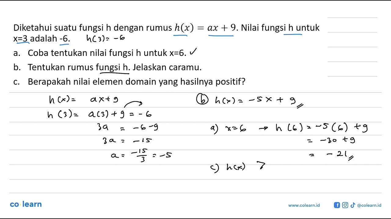 Diketahui suatu fungsi h dengan rumus h(x) = ax + 9. Nilai