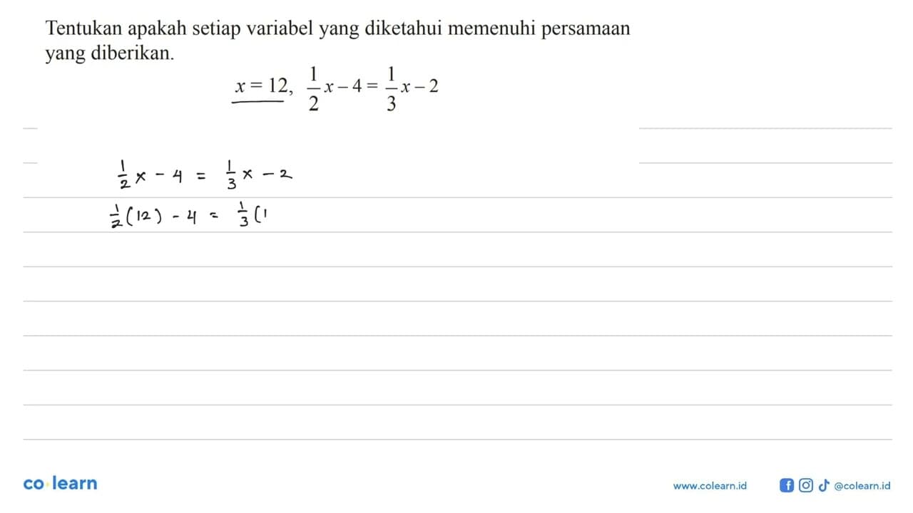 Tentukan apakah setiap variabel yang diketahui memenuhi