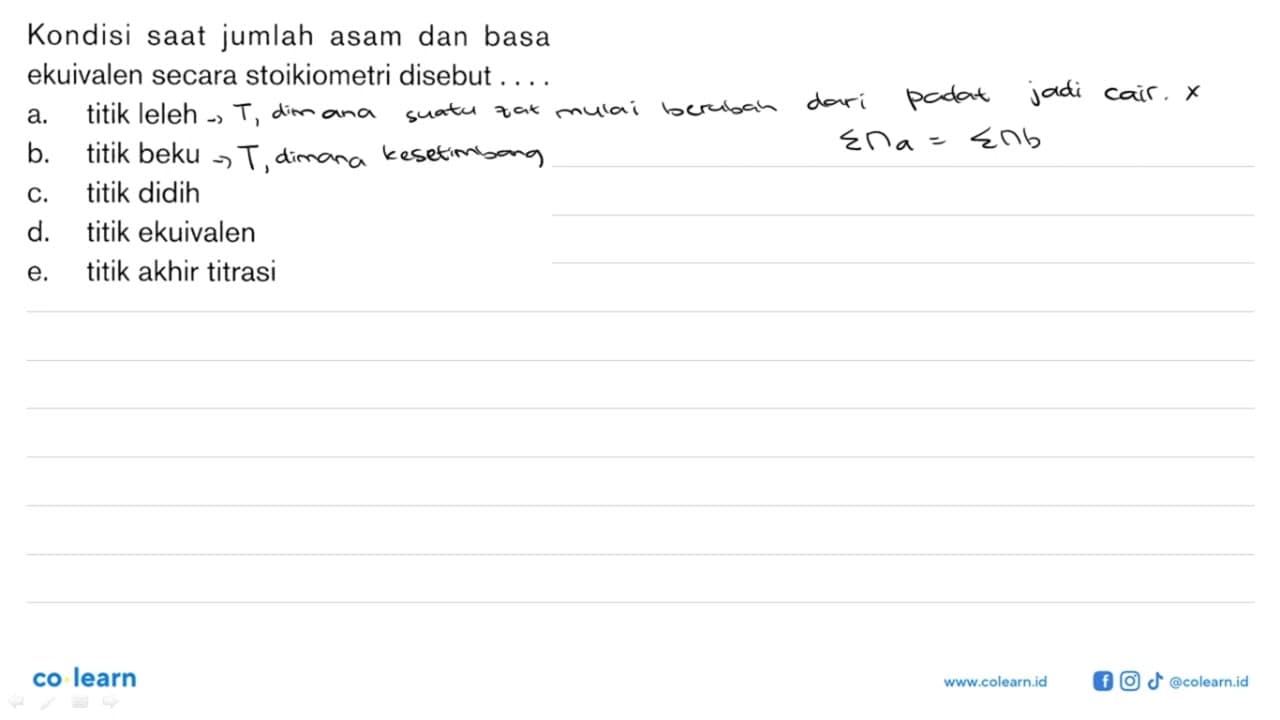 Kondisi saat jumlah asam dan basa ekuivalen secara