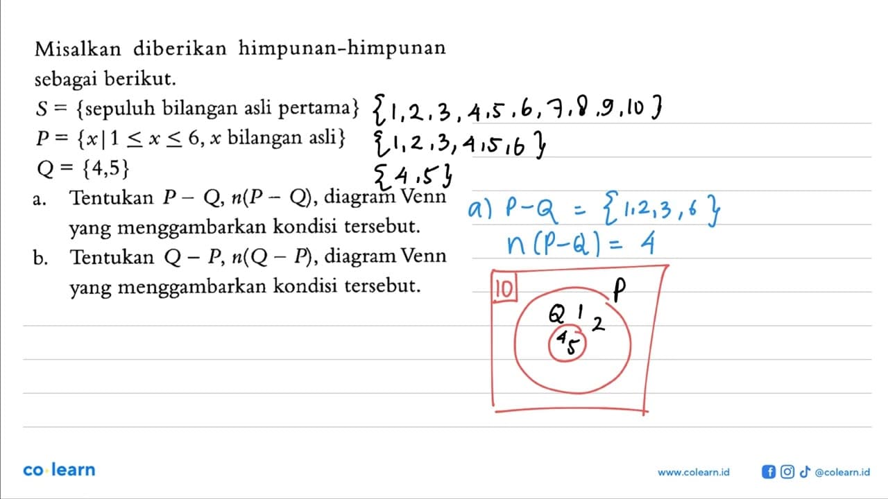 Misalkan diberikan himpunan-himpunan sebagai berikut.