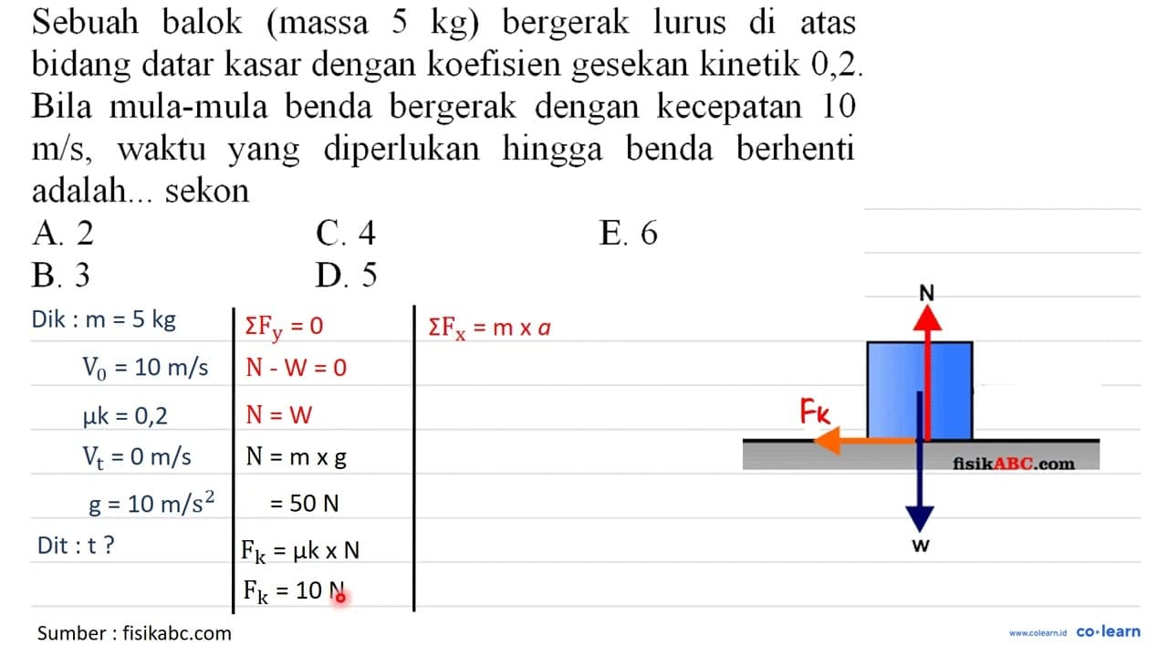 Sebuah balok (massa 5 kg ) bergerak lurus di atas bidang