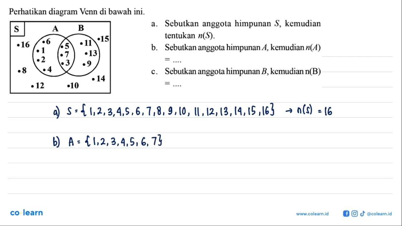 Perhatikan diagram Venn di bawah ini. S A B 1 2 3 4 5 6 7 8