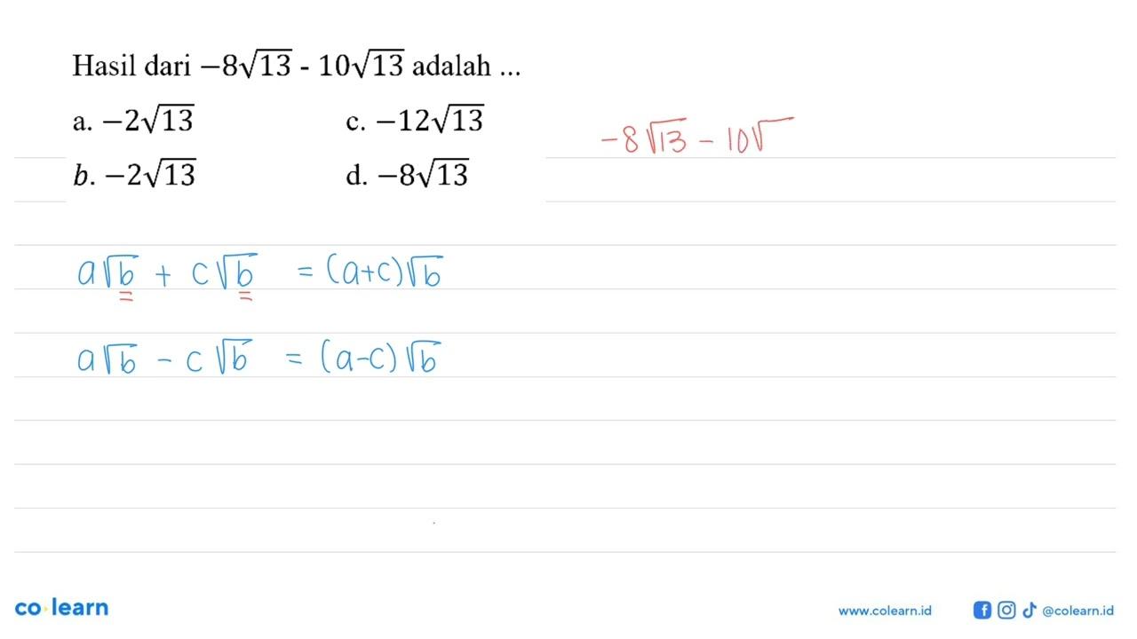 Hasil dari -8akar(13)-10akar(13) adalah