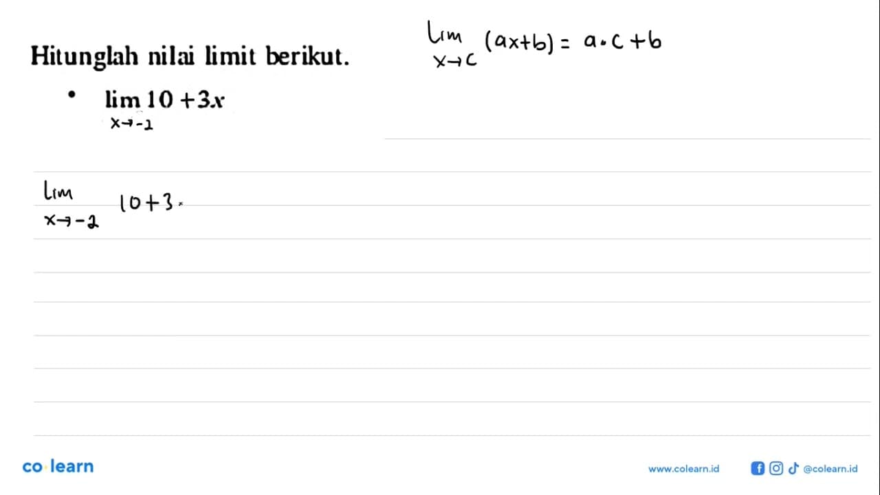 Hitunglah nilai limit berikut. lim x->-2 10 3x