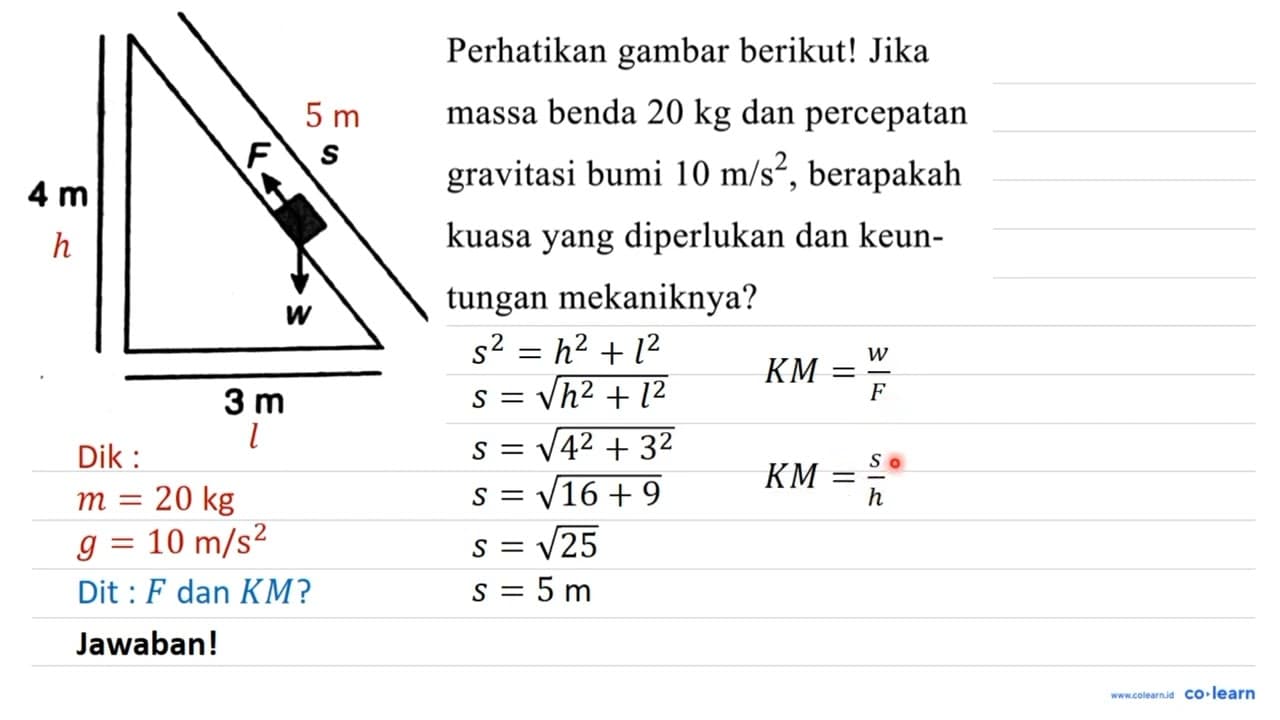 Perhatikan gambar berikut! Jika massa benda 20 kg dan