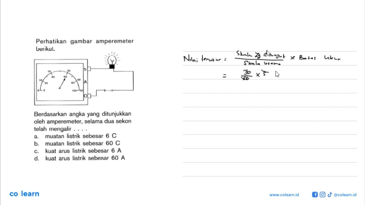 Perhatikan gambar amperemeter berikut. Berdasarkan angka