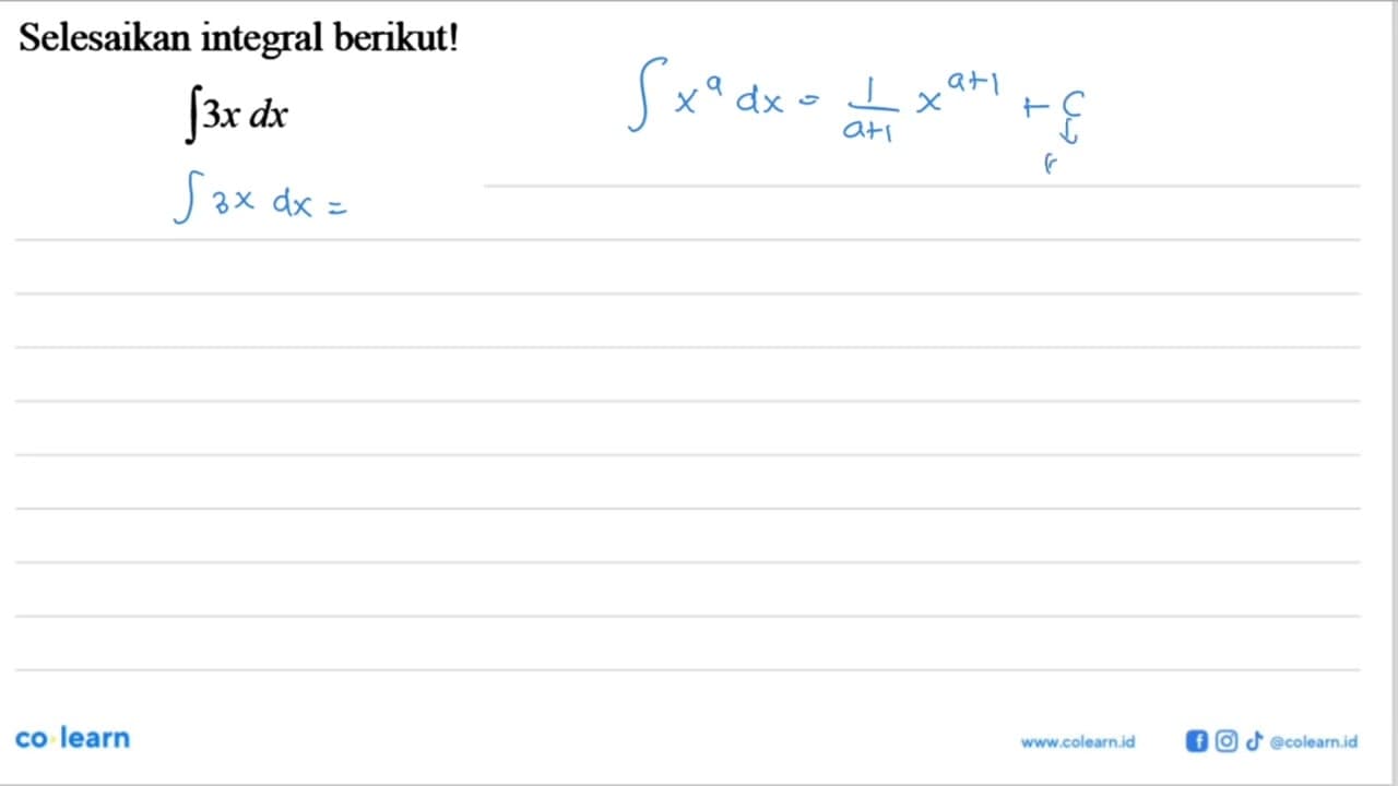 Selesaikan integral berikut!integral 3x dx