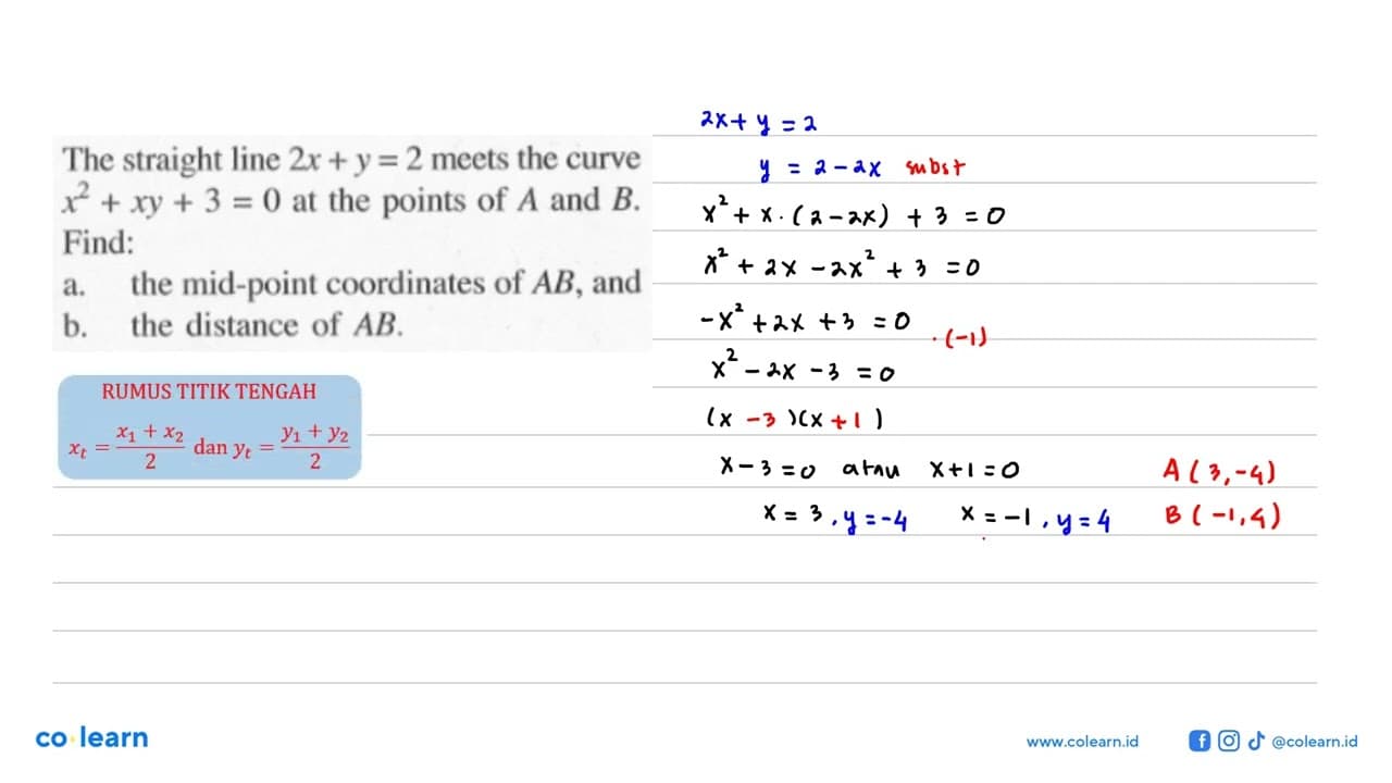 The straight line 2x+y=2 meets the curve x^2+xy+3=0 at the