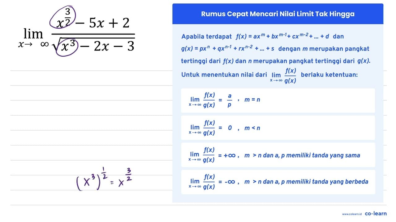 lim _(x ->-tak hingga) (x^((3)/(2))-5 x+2)/(akar(x^(3)-2