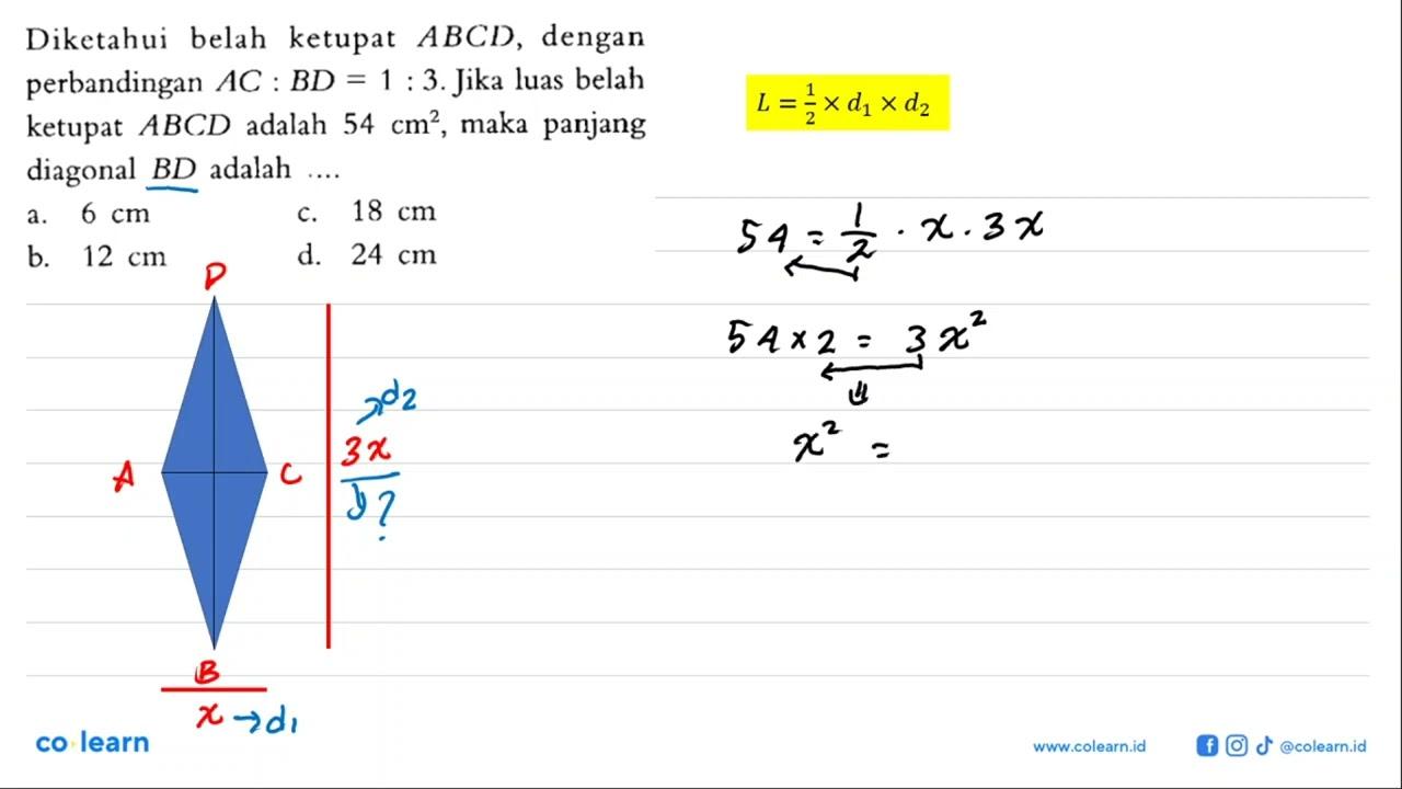 Diketahui belah ketupat ABCD, dengan perbandingan