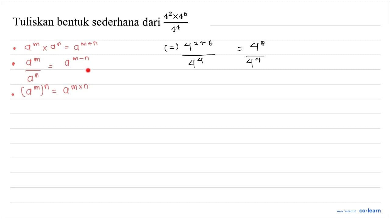 Tuliskan bentuk sederhana dari (4^(2) x 4^(6))/(4^(4))