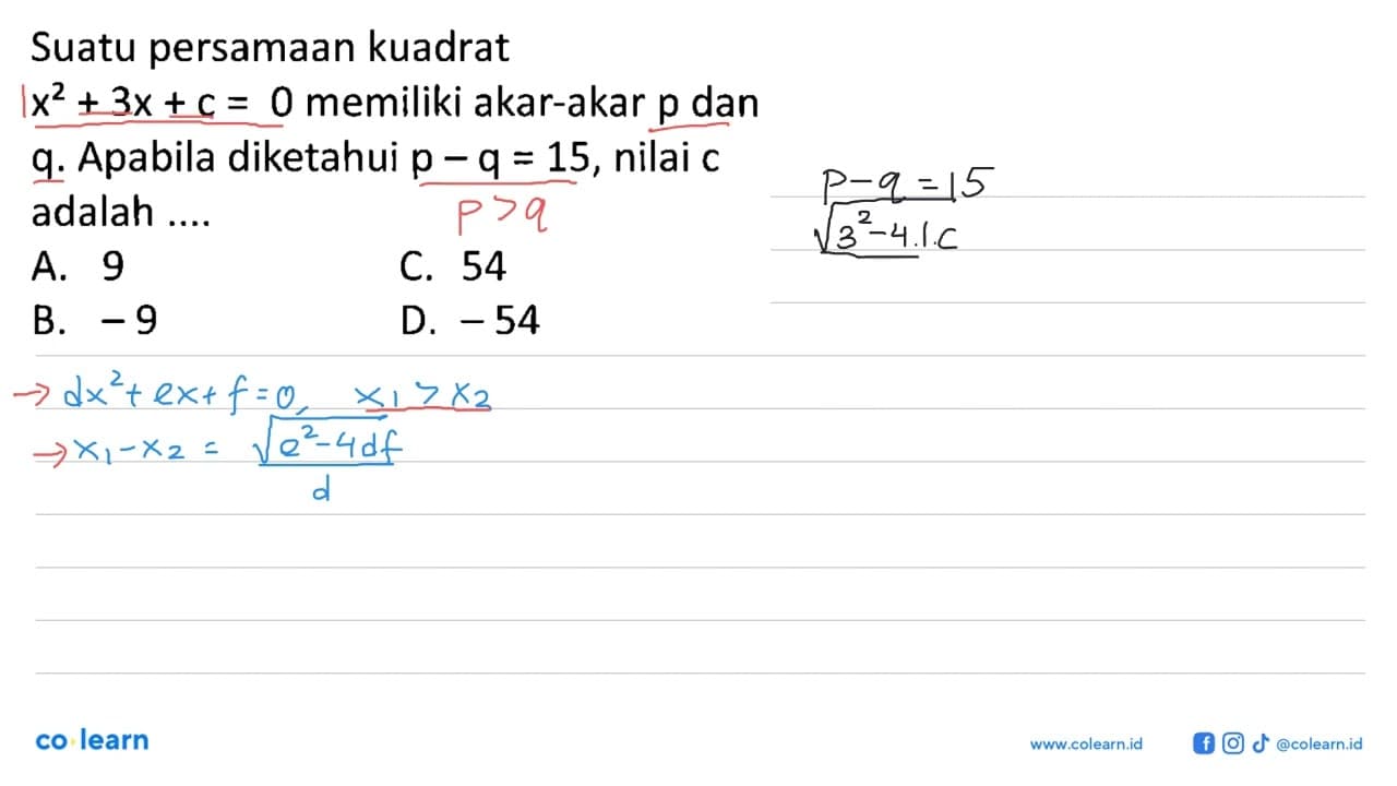 Suatu persamaan kuadrat x^2+3x+c=0 memiliki akar-akar p dan