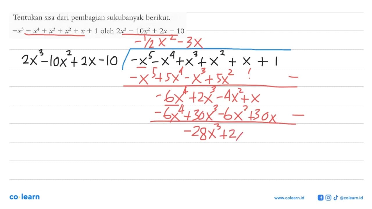 Tentukan sisa dari pembagian suku banyak berikut.