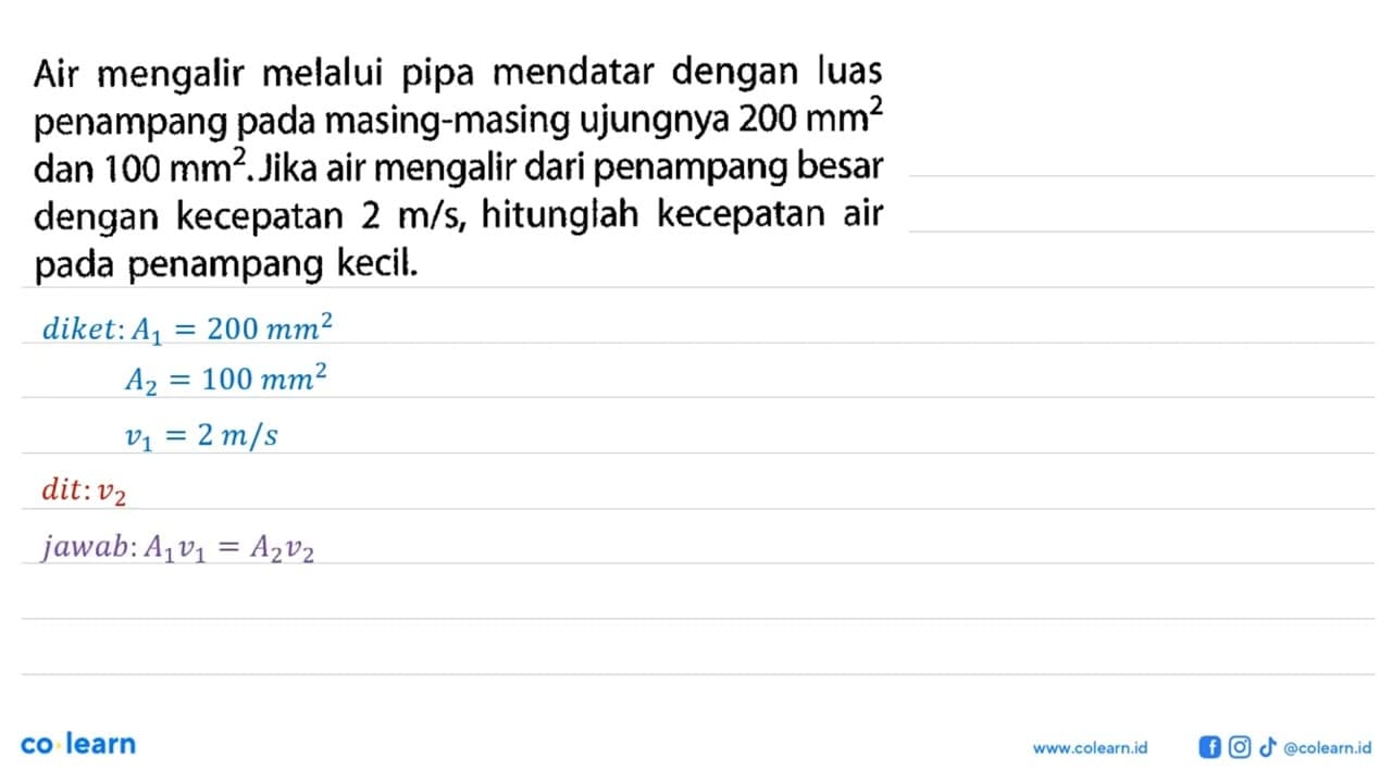 Air mengalir melalui pipa mendatar dengan luas penampang