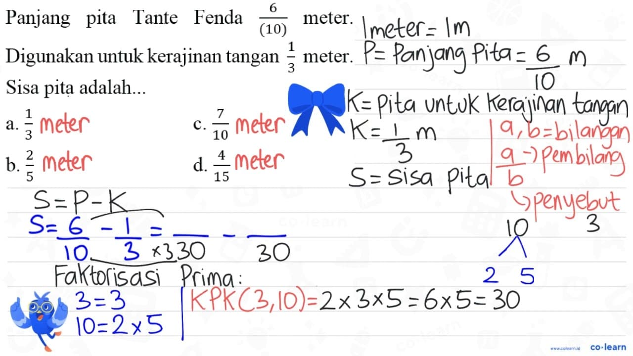 Panjang pita Tante Fenda (6)/((10)) meter. Digunakan untuk