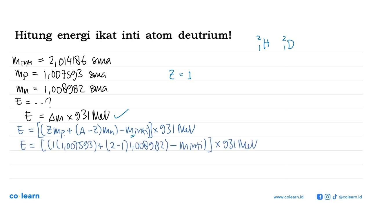 Hitung energi ikat inti atom deutrium!