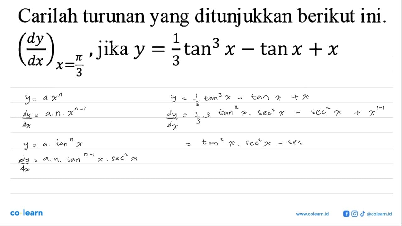 Carilah turunan yang ditunjukkan berikut ini.