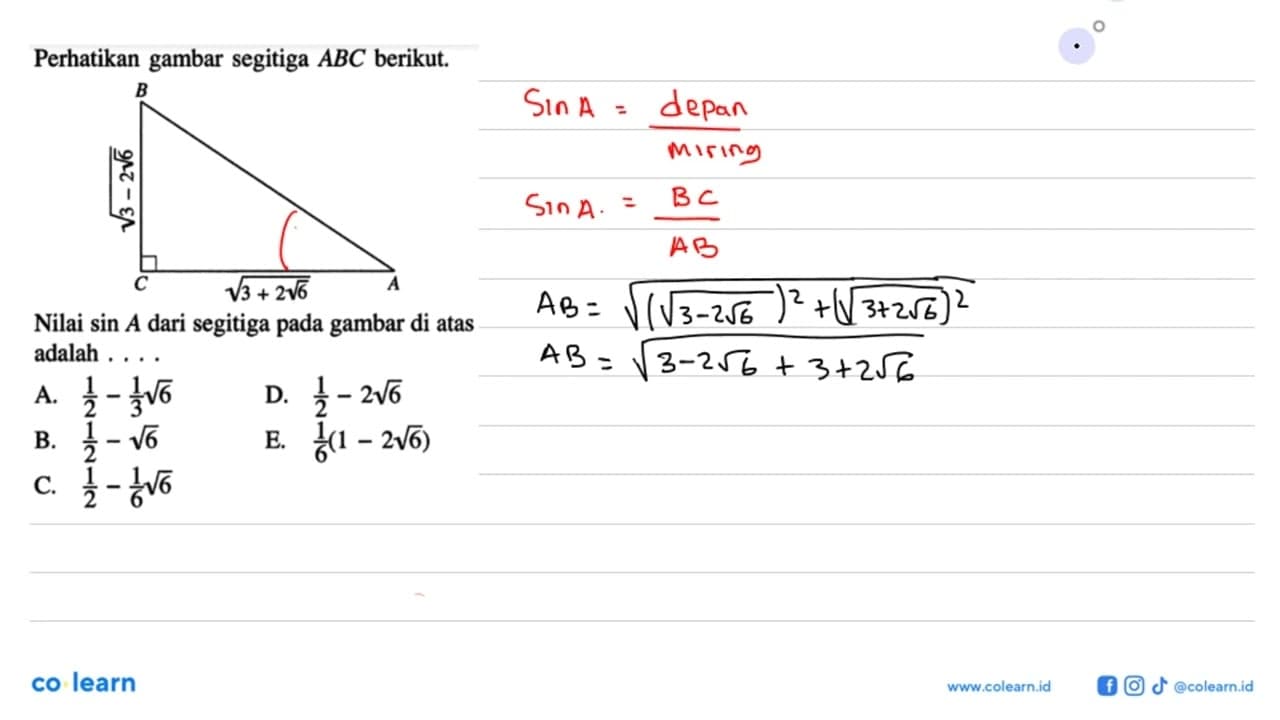 Perhatikan gambar segitiga ABC berikut. akar(3-2 akar(6))