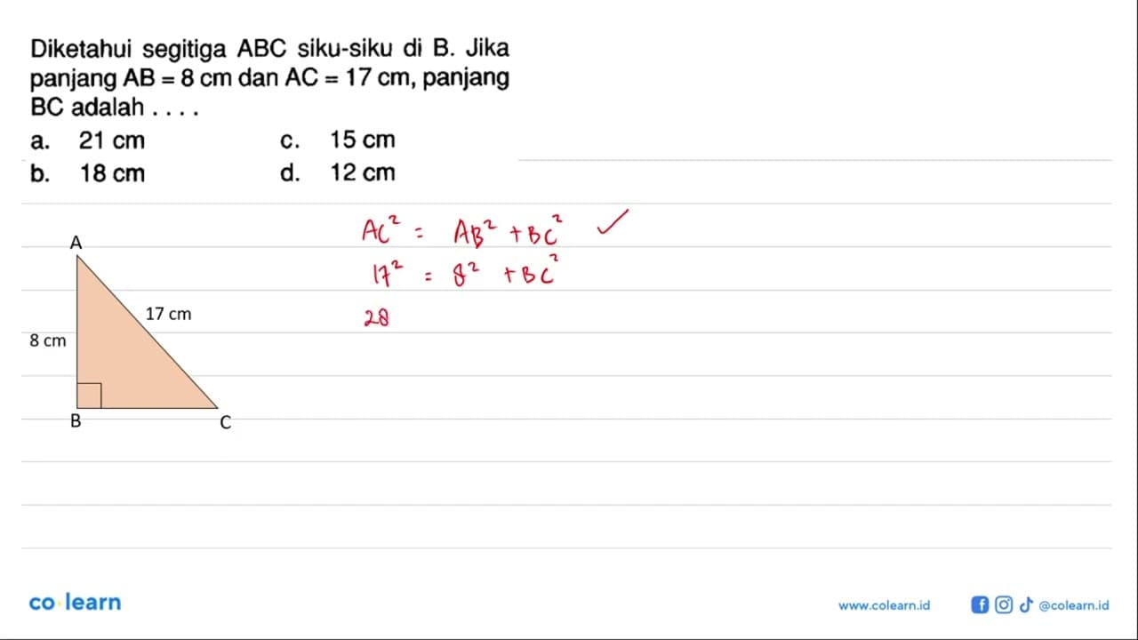 Diketahui segitiga ABC siku-siku di B . Jika panjang AB=8